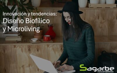 Innovación y Tendencias en Construcción y Facility Management: Diseño Biofílico y Microliving