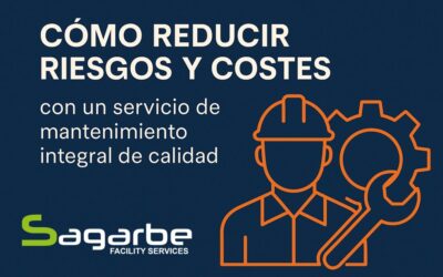 Cómo reducir Riesgos y Costes con un servicio de mantenimiento integral de calidad